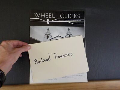 Wheel Clicks 1973 November Pacific Railroad Society The Classic Depot, San Diego