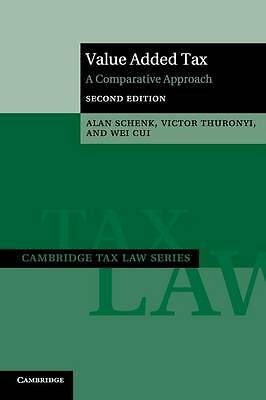 Value Added Tax A Comparative Approach Schenk Thuronyi Cui Paperback 2e