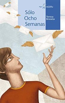 Sólo ocho semanas von Broseta, Teresa | Buch | Zustand gut
