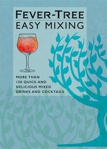 Fever-Tree in 3: 150 easy cocktails to make in thre... | Buch | Zustand sehr gut