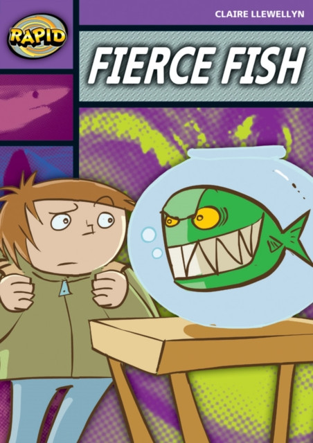 Rapid Reading: Fierce Fish (Stage 1, Level 1B) by Claire Llewellyn