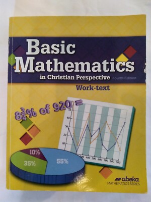 abeka ''Basic Mathematics''  Student Work-text, Fourth Edition