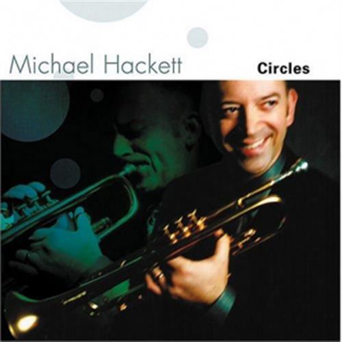 Circles - Michael Hackett (Audio CD)
