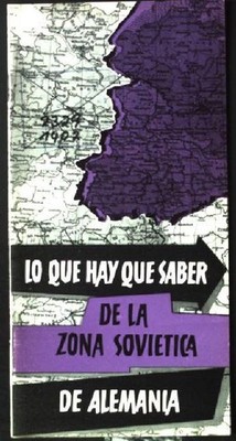 Lo Que hay que Saber de la Zona Sovietica de Alemania