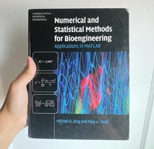 Numerical and Statistical Methods for Bioengineering: Applications in MATLAB