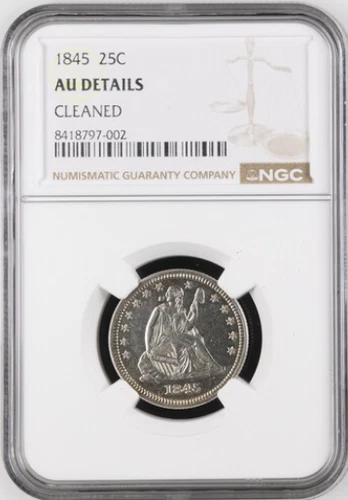 1845 Seated Liberty Silver Quarter 25C NGC AU Details. Amazing look!
