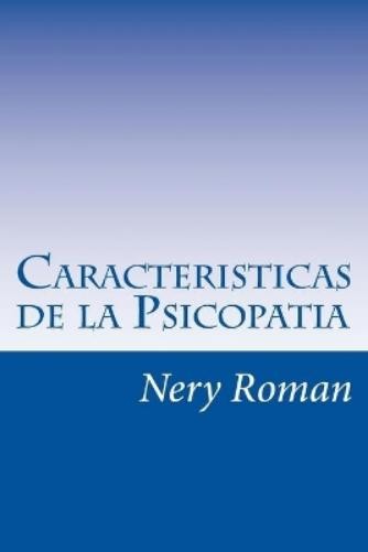 Nery Roman Caracteristicas de la Psicopatia (Paperback)Another great item from Rarewaves USA | Free delivery!