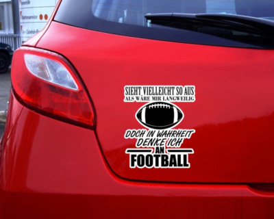Samunshi Ich denke an Football Schriftzug Aufkleber Sticker Autoaufkleber