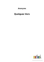 Quelques Vers Anonyme