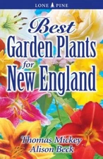 Best Garden Plants for New England Paperback Thomas, Beck, Alison