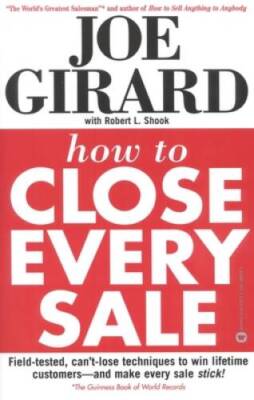 How to Close Every Sale - Paperback By Girard, Joe - GOOD