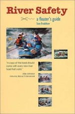 River Safety A Floaters Guide - Paperback By Bradshaw Stan - Good River Safety A Floaters Guide - Paperback By Bradshaw Stan - Good