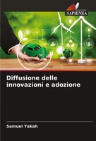 Diffusione Delle Innovazioni E Adozione Samuel Yakah Taschenbuch Italienisch