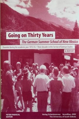 GOING ON THIRTY YEARS: THE GERMAN SUMMER SCHOOL OF NEW By Peter Pabisch **Mint**
