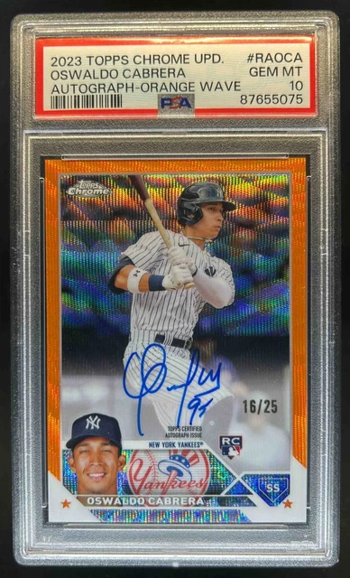 2023 Topps Chrome Update Oswaldo Cabrera Auto RC Orange Refractor #16/25 PSA 10