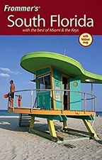 South Florida : With the Best of Miami and the Keys Paperback Les