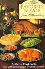 Favorite Meals from Williamsburg (Menu Cookbook) - Hardcover - GOOD