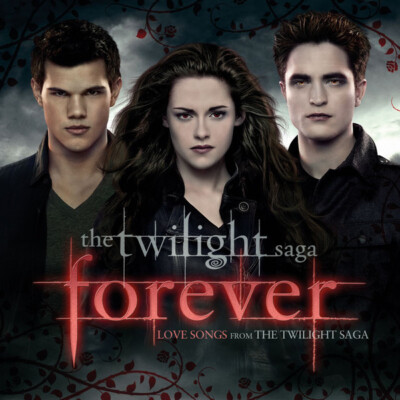 Various The Twilight Saga Forever (Love Songs From The Twilight