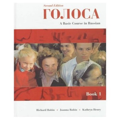 Golosa A Basic Course In Russian Book 1 by R. Robin