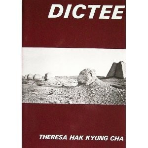 DICTEE By Theresa Hak Kyung Cha