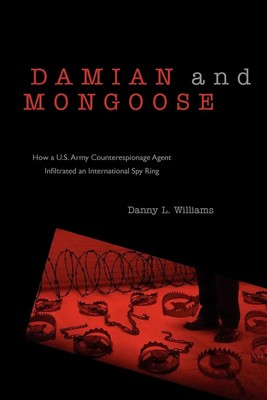 Damian and Mongoose Danny L. Williams Taschenbuch Englisch 2011 Wheatmark