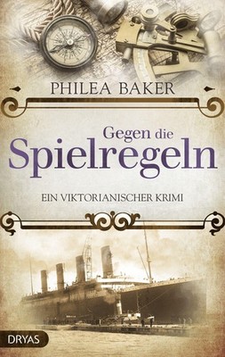 Gegen die Spielregeln Philea Baker