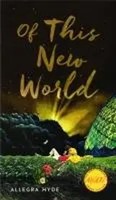 Allegra Hyde | of This New World | Taschenbuch | Englisch (2016)