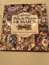 Making Bits and Pieces Mosaics: Creative Projects HC DJ 1998 1st Ed. New