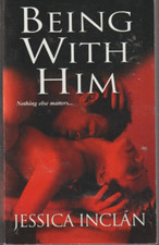 Being with Him by Jessica Inclan Paperback New