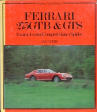Ferrari 275 GTB and GTS, 2-cam 4-cam, Competizione Webb Osprey Autohistory 1981