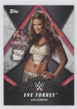 2018 Topps WWE Women's Division Champions Divas Champion Eve Torres #WC-3 9aj