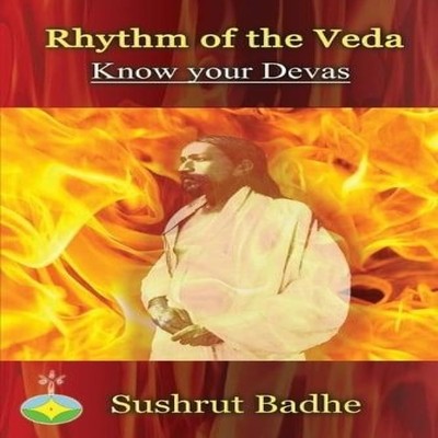 Rhythm of the Veda - Know your Devas Sushrut Badhe Paperback Repr