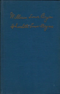 William & Charlotte Lowe Bryan Last Words 1951 SIGNED Hardcover 1st Edition Book