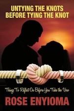 Untying the Knots Before Tying the Knot: Things to Reflect
