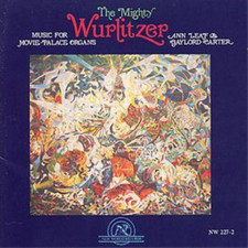 Ann Leaf And Gaylord Carter The Mighty Wurlitzer Music (CD) Album