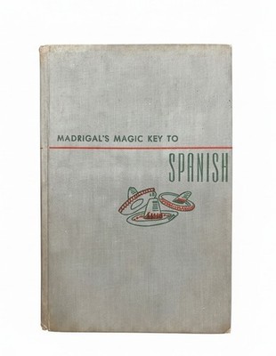Madrigal s Magic Key to Spanish 1953 Hardcover Andy Warhol Illustrations