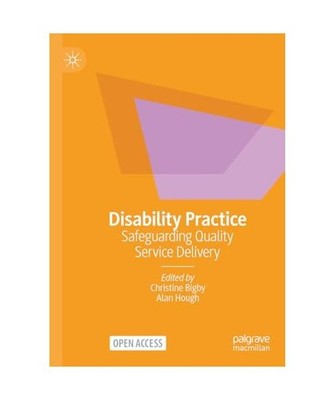 Disability Practice: Safeguarding Quality Service Delivery: Safeguarding Quality