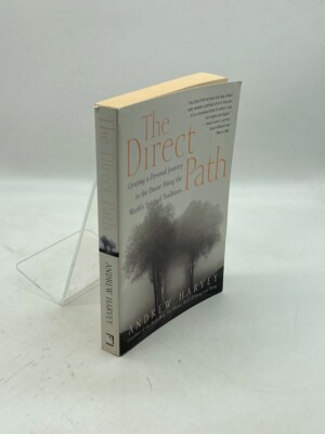 The Direct Path Creating a Personal Journey to the Divine Using the World's