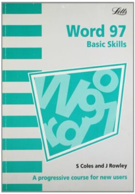 Microsoft Word 97: Grundkenntnisse: Ein progressiver Kurs für Neulinge