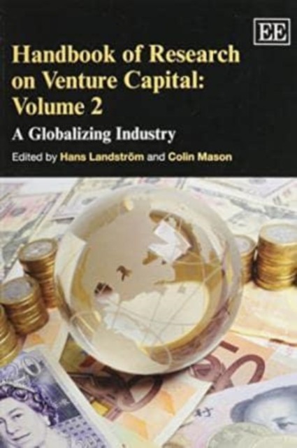 Handbook of Research on Venture Capital: Volume 2: by Hans Landström PAPERBACK