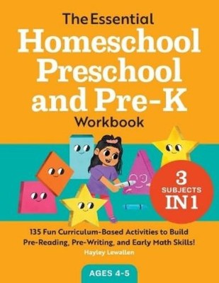 Hayley Lewallen The Essential Homeschool Preschool and Pre-K Workb (Taschenbuch)