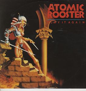 Atomic Rooster - Play It Again - Used Vinyl Record 12 - 28 - F34z