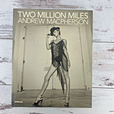 Two Million Miles by Andrew MacPherson teNeues 2006
