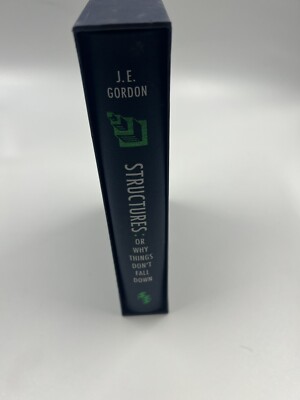 Structures: Or Why Things Don t Fall Down J.e. Gordon Hardcover Case Folio Socie