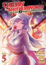 Chillin' in Another World with Level 2 Super Cheat Powers (Manga) Vol. 5 English