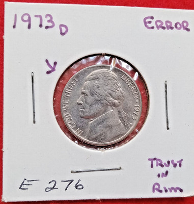 Error Coin E-286  Jefferson Nickel 1973-D  Trust in Rim