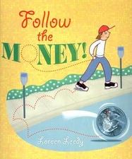 Follow the Money! by Loreen Leedy: New