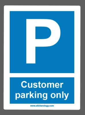 STICKEROLOGY CUSTOMER PARKING ONLY CHOOSE SIZE STANDARD OR GLASS STICKER/SIGN