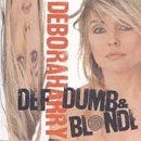 Def, Dumb and Blonde von Debbie Harry | CD | Zustand gut