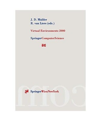 Virtual Environments 2000: Proceedings of the Eurographics Workshop in Amsterdam